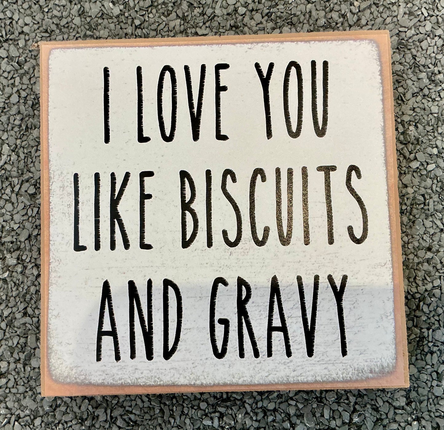Wooden Sign - I Love You